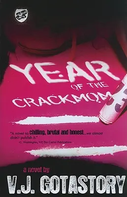 Year of the Crackmom (the Cartel Publications Presents)