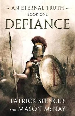 Defiance: Mese a spártaiakról és a thermopülai csatáról - Defiance: A tale of the Spartans and the Battle of Thermopylae