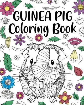 Tengerimalac színező könyv - Guinea Pig Coloring Book