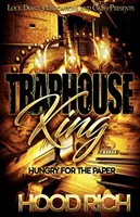 Traphouse King: Éhes a papírra - Traphouse King: Hungry for the Paper