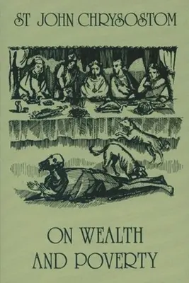 A gazdagságról és a szegénységről - On Wealth and Poverty