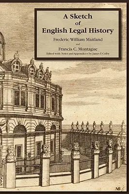 Az angol jogtörténet vázlata - A Sketch of English Legal History