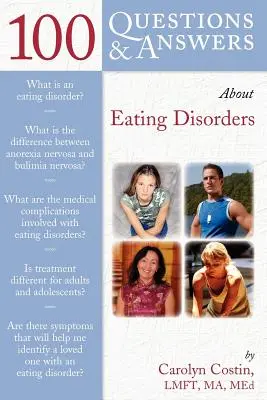 100 kérdés és válasz az étkezési zavarokról - 100 Questions & Answers about Eating Disorders