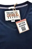 Te vagy a katolikus márka - You Are the Catholic Brand