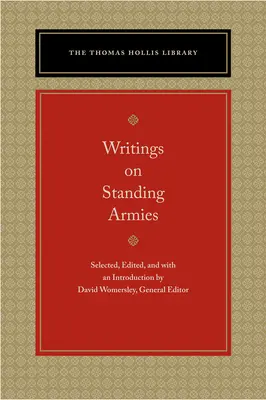 Írások az állandó hadseregekről - Writings on Standing Armies