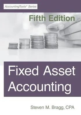 Účetnictví dlouhodobého majetku: Páté vydání - Fixed Asset Accounting: Fifth Edition