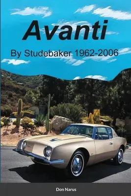 Studebaker Avanti - Avanti by Studebaker