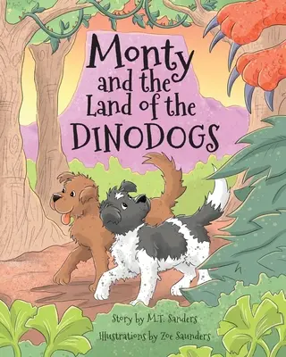 Monty és a dínókutyák földje - Monty and the Land of the Dinodogs