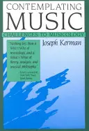 A zene szemlélése: A zenetudomány kihívásai - Contemplating Music: Challenges to Musicology