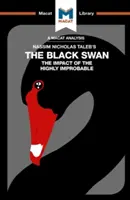 Nassim Nicholas Taleb Fekete hattyú: A rendkívül valószínűtlen események hatása című könyvének elemzése - An Analysis of Nassim Nicholas Taleb's the Black Swan: The Impact of the Highly Improbable