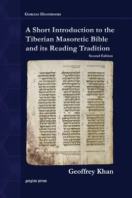 Rövid bevezetés a Tiberiszi Masoretikus Bibliába és olvasási hagyományába - A Short Introduction to the Tiberian Masoretic Bible and its Reading Tradition