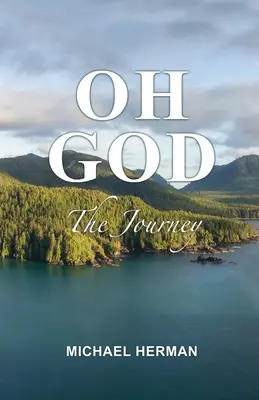 Oh God: Az utazás - Oh God: The Journey