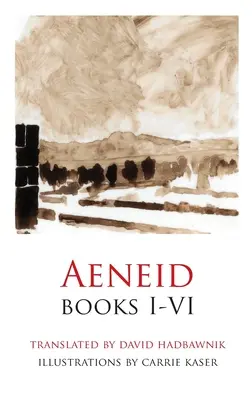 Aeneis, I-VI. könyv - Aeneid, Books I-VI