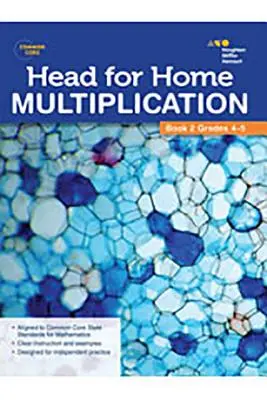 Head For Home Matematikai készségek: Multiplication, Book 2 - Head For Home Math Skills: Multiplication, Book 2