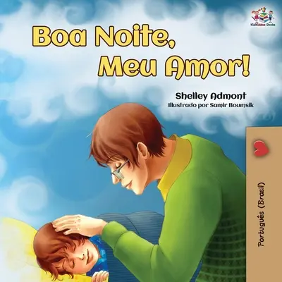 Boa Noite, Meu Amor! Goodnight, My Love! - Brazil portugál kiadás - Boa Noite, Meu Amor!: Goodnight, My Love! - Brazilian Portuguese edition