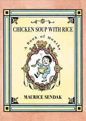 Csirkeleves rizzsel: A Book of Months - Chicken Soup with Rice: A Book of Months