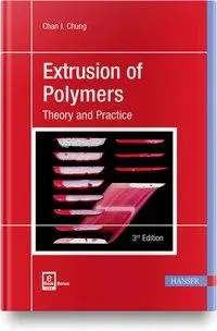 Polimerek extrudálása 3e: Elmélet és gyakorlat - Extrusion of Polymers 3e: Theory and Practice