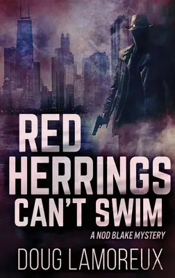 Red Herrings Can't Swim: Large Print Hardcover Edition