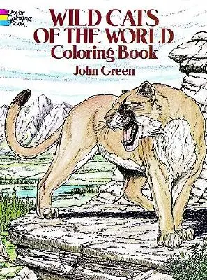 Vadmacskák a világ színező könyv - Wild Cats of the World Coloring Book