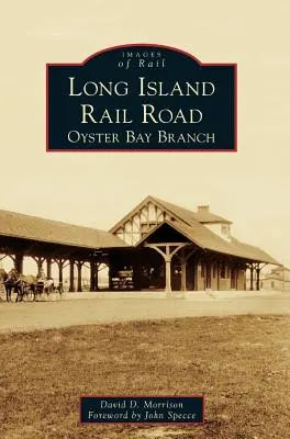 Long Island Rail Road: Oyster Bay Branch