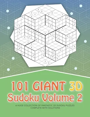 101 óriás 3D Sudoku - 2. kötet - 101 Giant 3D Sudoku - Volume 2