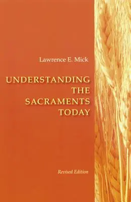 A szentségek mai megértése - Understanding the Sacraments Today