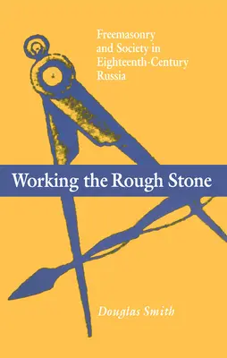 A durva kő megmunkálása - Working the Rough Stone