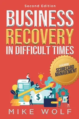 Üzleti helyreállítás nehéz időkben - Business Recovery in Difficult Times