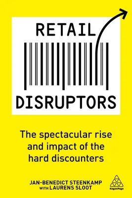 Retail Disruptors: A kemény diszkontok látványos felemelkedése és hatása - Retail Disruptors: The Spectacular Rise and Impact of the Hard Discounters