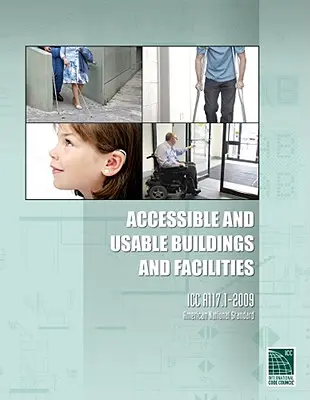 Hozzáférhető és használható épületek és létesítmények: ICC A117.1-2009 - Accessible and Usable Buildings and Facilities: ICC A117.1-2009