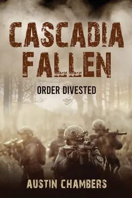 Cascadia Fallen: Rendtől megfosztva - Cascadia Fallen: Order Divested