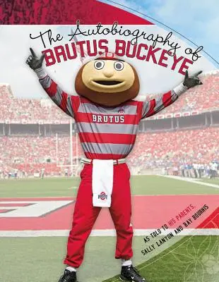 Brutus Buckeye önéletrajza - The Autobiography of Brutus Buckeye