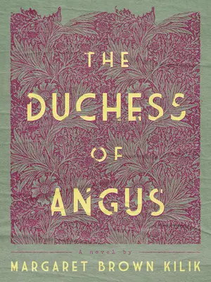 Angus hercegnője - The Duchess of Angus