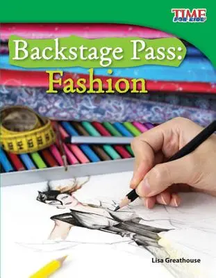 Backstage Pass: Fashion