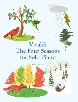 Vivaldi A négy évszak szólózongorára - Vivaldi The Four Seasons for Solo Piano