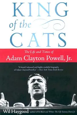 A macskák királya: Adam Clayton Powell, JR. - King of the Cats: The Life and Times of Adam Clayton Powell, JR.