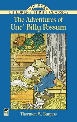 A bácsikám Billy Possum kalandjai - The Adventures of Unc' Billy Possum