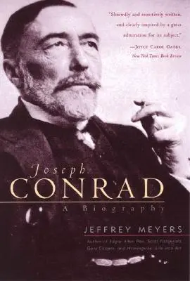 Joseph Conrad: életrajz - Joseph Conrad: A Biography