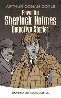 Kedvenc Sherlock Holmes detektívtörténetek - Favorite Sherlock Holmes Detective Stories