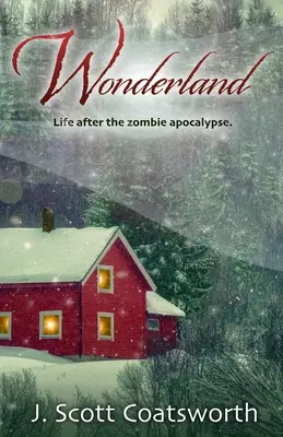 Wonderland: Élet a zombi apokalipszis után - Wonderland: Life After the Zombie Apocalypse