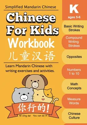 Kínai nyelv gyerekeknek munkafüzet: Óvodás korúak mandarin kínai nyelvkönyve 5-6 éves korig - Chinese For Kids Workbook: Kindergarten Mandarin Chinese Ages 5-6