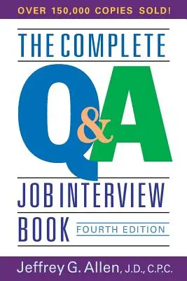 The Complete Q&A Job Interview Book