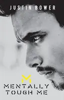 Mentálisan kemény én - Mentally Tough Me