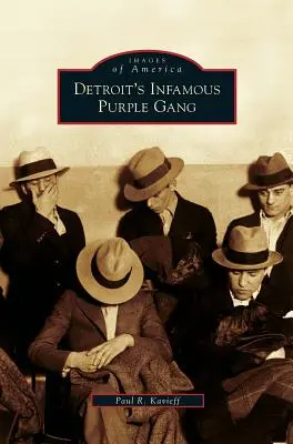 Detroit hírhedt lila bandája - Detroit's Infamous Purple Gang