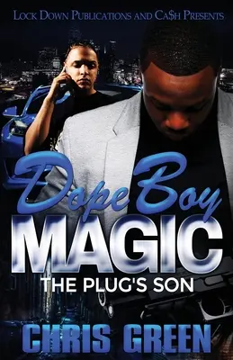 Dope Boy Magic: The Plug's Son (A dugó fia) - Dope Boy Magic: The Plug's Son