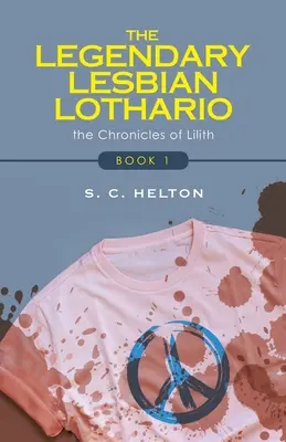 A legendás leszbikus lothario: 1. könyv - The Legendary Lesbian Lothario: Book 1