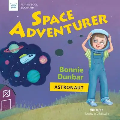 Űrkalandor: Bonnie Dunbar, űrhajós - Space Adventurer: Bonnie Dunbar, Astronaut