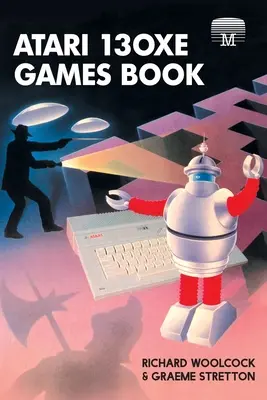 Atari 130XE Játékok Könyv - Atari 130XE Games Book