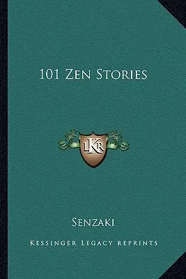 101 Zen történet - 101 Zen Stories