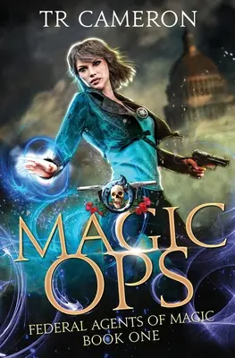 Magic Ops: Egy városi fantasy akció-kaland - Magic Ops: An Urban Fantasy Action Adventure